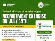 FG Begins Recruitment into Immigration, Civil Defence, Fire and Correctional Services 14th July 2025